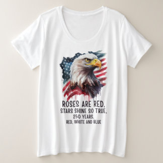 250 Years Red White & Blue Patriotic Plus Size T-Shirt