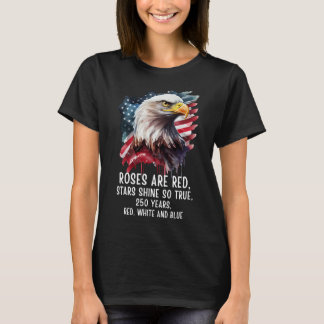 250 Years Red White & Blue Patriotic T-Shirt