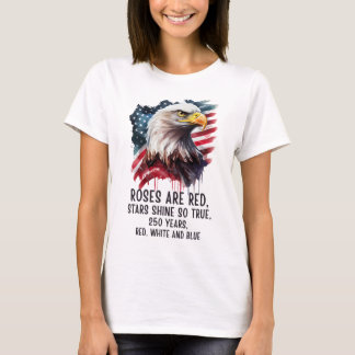 250 Years Red White & Blue Patriotic T-Shirt