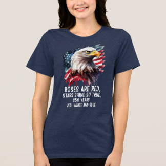 250 Years Red White & Blue Patriotic Tri-Blend Shirt