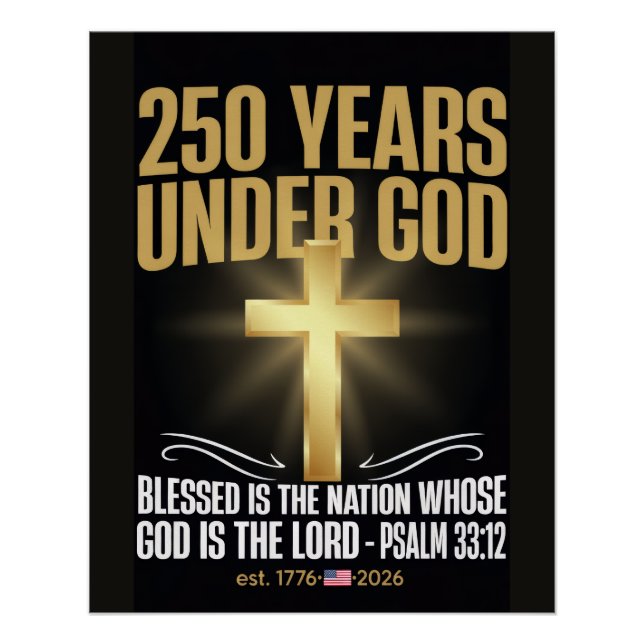 250 Years Under God Poster (Front)