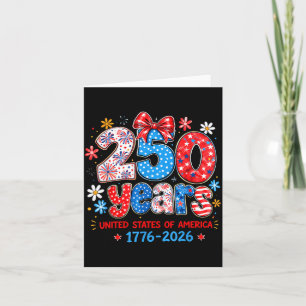 250 Years United States of America Independence Card