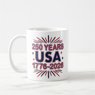 250 Years USA   1776–2026 Semiquincentennial Coffee Mug