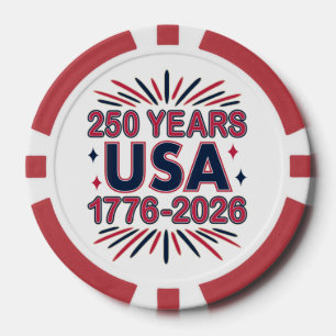 250 Years USA   1776–2026 Semiquincentennial Poker Chips