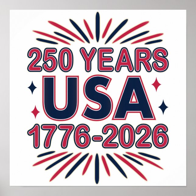 250 Years USA | 1776–2026 Semiquincentennial Poster (Front)
