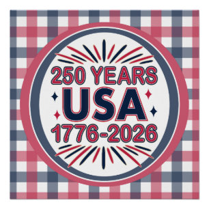 250 Years USA   1776–2026 Semiquincentennial Poster