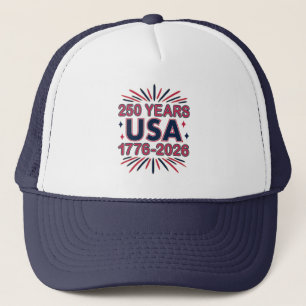 250 Years USA   1776–2026 Semiquincentennial Trucker Hat