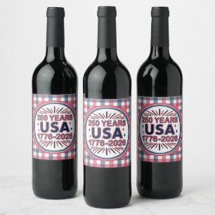250 Years USA 1776–2026 Semiquincentennial Wine Label