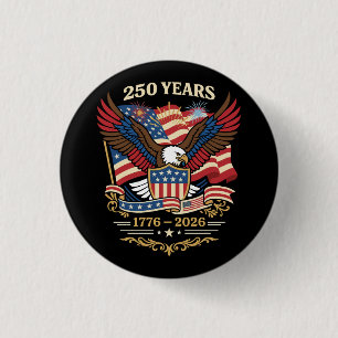 250 Years USA Patriotic Eagle Design 3 Cm Round Badge