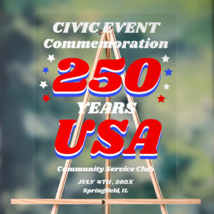 250 Years USA Town Celebration Welcome Acrylic Sign