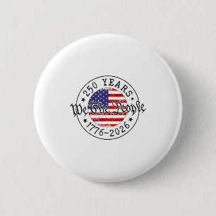 250 years we the people american flag 1776 2026 us 6 cm round badge