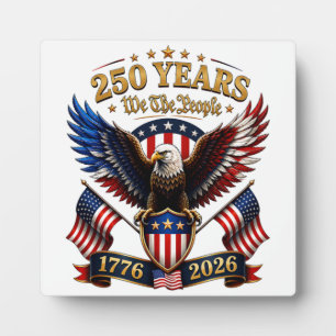 250 Years We The People Eagle Plaque