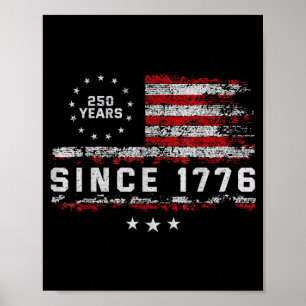 250th America US 250 Years Birthday July 4th Poster