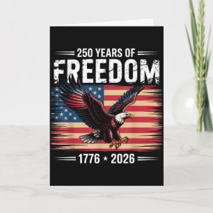 250th American Anniversary 2026 Years Of Freedom Card