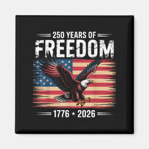 250th American Anniversary 2026 Years Of Freedom Magnet