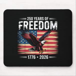 250th American Anniversary 2026 Years Of Freedom  Mouse Pad