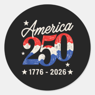 250th Anniversary 250 Aamerican 4th Of July Classic Round Sticker