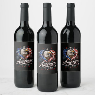 250th Anniversary America Flag Eagle 250 Years Wine Label