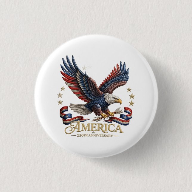 250th Anniversary America Patriotic Button (Front)
