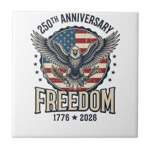 250th Anniversary Freedom Eagle Patriotic Vintage Tile