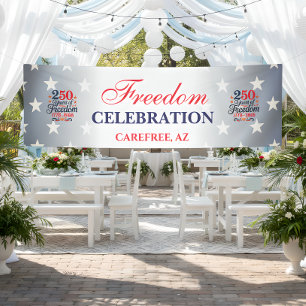 250th Anniversary Freedom Party Banner