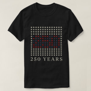 250th Anniversary USA 250 Years Patriotic Stars T-Shirt