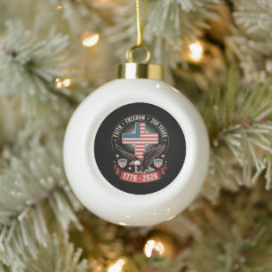 250th Anniversary USA Faith Freedom 4th of July Ceramic Ball Christmas Ornament