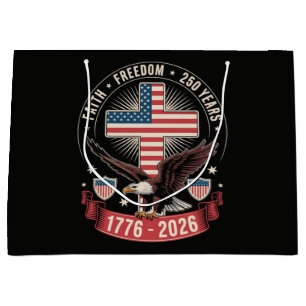 250th Anniversary USA Faith Freedom 4th of July Large Gift Bag
