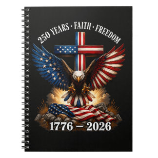 250th Anniversary USA Faith Freedom Notebook