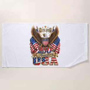 250th Anniversary USA Flag 250 Years American Beach Towel