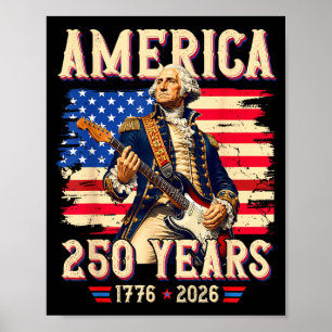 250th Anniversary Usa Founding Father 250 Years Poster