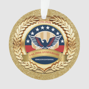 250th Anniversary USA Patriotic   1776–2026 Ornament