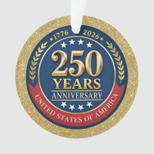 250th Anniversary USA Patriotic   1776–2026 Ornament