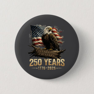 250th Anniversary USA Patriotic 250 Years American 6 Cm Round Badge
