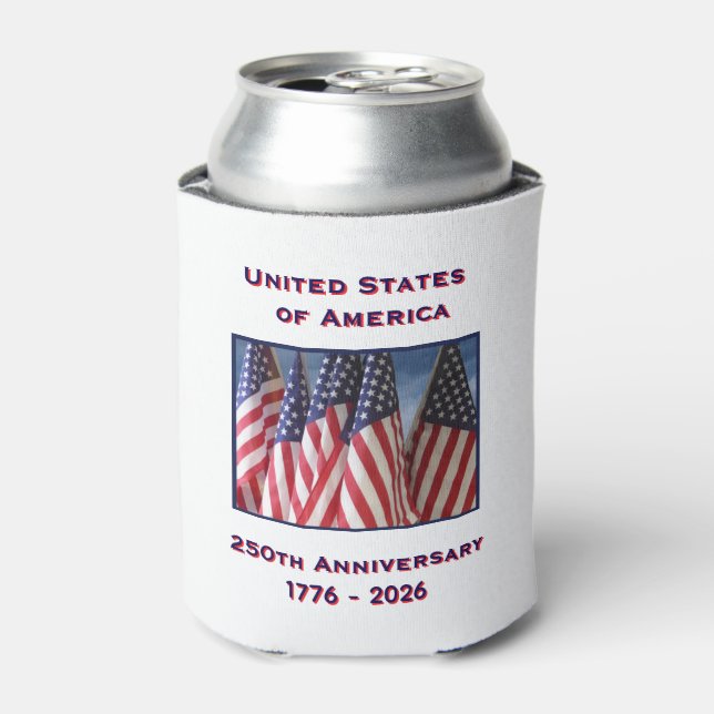 250th Anniversary USA Patriotic American Flags Can Cooler (Can Front)
