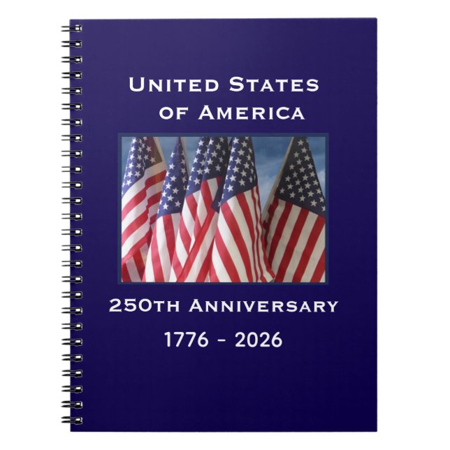 250th Anniversary USA Patriotic American Flags Notebook (Front)