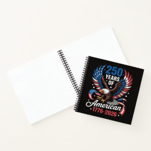 250th Anniversary USA Patriotic Eagle 250 Years Notebook