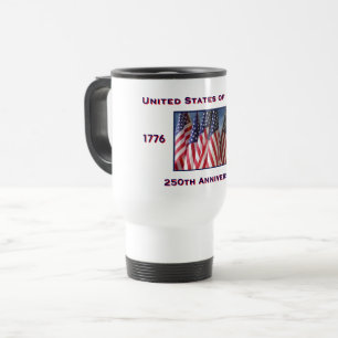 250th Anniversary USA Patriotic  Travel Mug