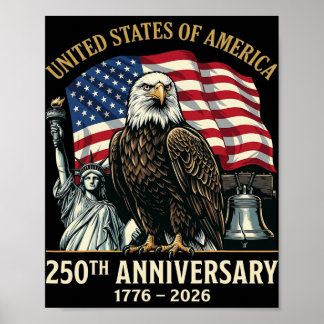 250th Anniversary Usa Shirt Patriotic Freedom 4th Poster