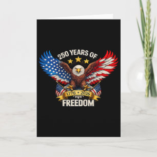 250th Birthday 1776 2026 Eagle Flag Patriotic 250  Card