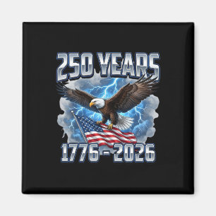 250th Birthday 250 Years 1776-2026 Eagle And Flag Magnet