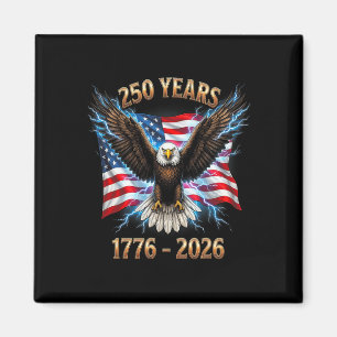250th Birthday 250 Years Usa 1776 2026 _1 Magnet