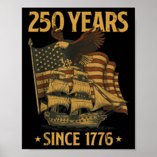 250th Birthday Independence Day Bald Eagle Patriot Poster