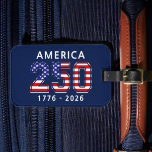 250th Birthday of the United States Luggage Tag