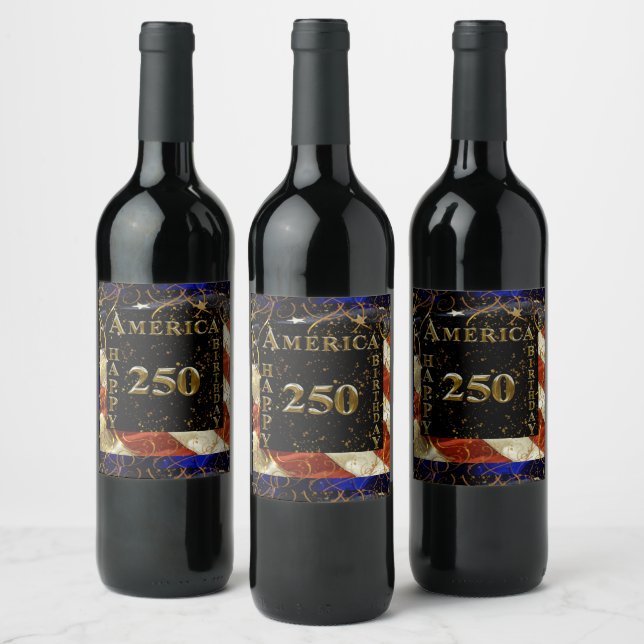 250th Happy Birthday America! Wine Label (Bottles)