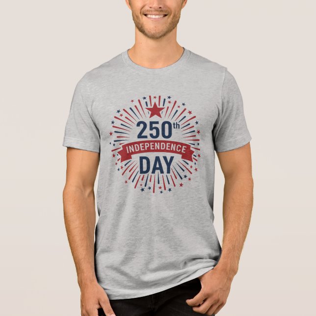 250th Independence Day Tri-Blend Shirt (Front)