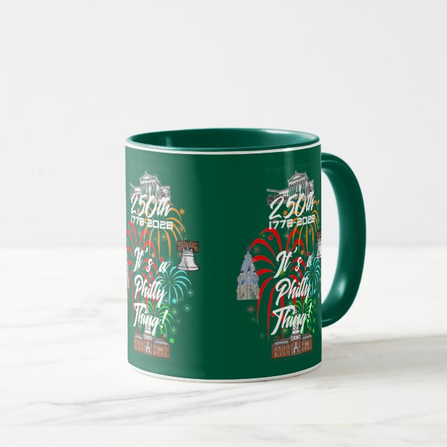 "250th It's a Philly Thing!" Mug (Front Right)