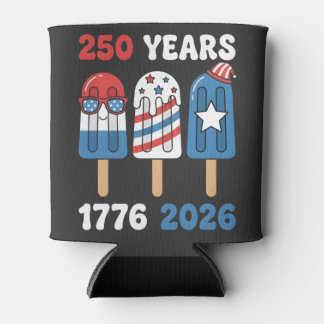 250th Years 1776 2026 4th July Ice Cream  Can Cooler