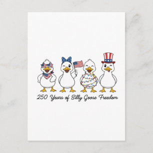 250th Years of Silly Goose Freedom Semiquincentenn Postcard
