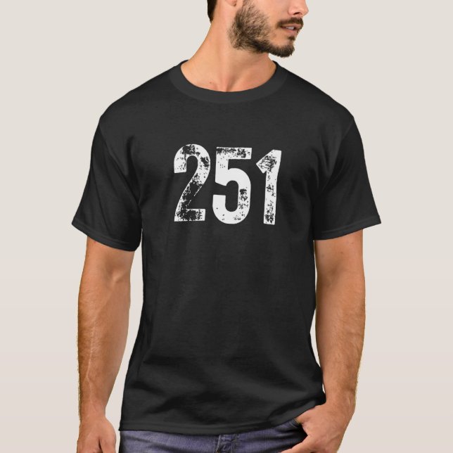 251 Area Code Mobile AL Mobile Telephone Area Code T-Shirt (Front)